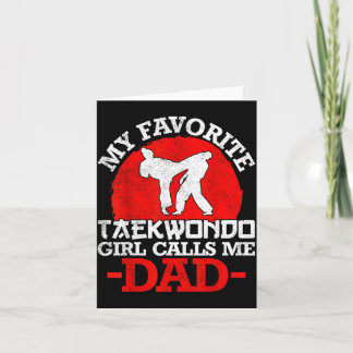 Cartão Minha Garota Favorita de Taekwondo Me Chama de Pai