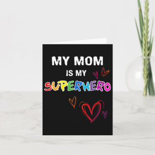 Cartão Minha Mãe É Minha Super-Heroína