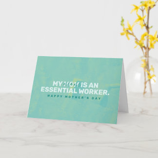 Cartão Minha mãe é uma trabalhadora essencial