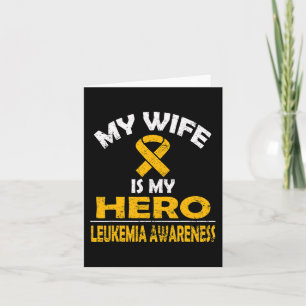 CARTÃO MINHA MULHER É MINHA LEUCEMIA HERÓGICA SENSIBILIZA