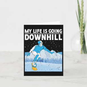 Cartão Minha Vida Vai Ficar Descida Snowboarder Snowboard