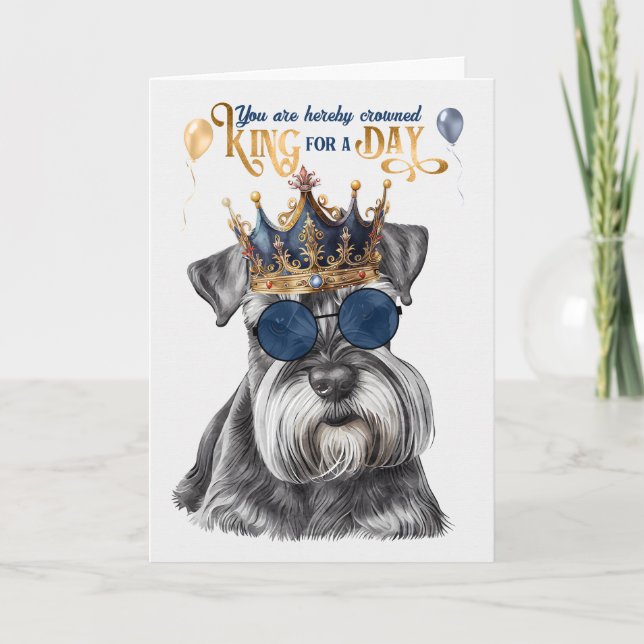 Cartão Miniatura Schnauzer King por um dia de aniversário (Frente)