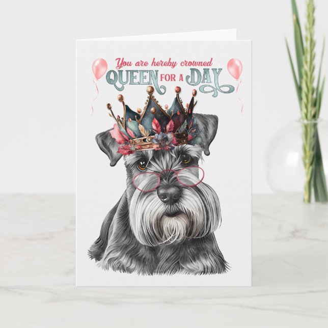 Cartão Miniatura Schnauzer Queen por um dia de aniversári (Frente)