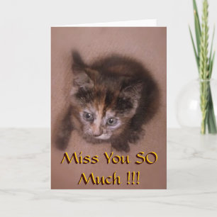 Cartão Miss You SO Much !!!