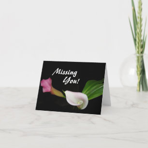 Cartão Missing You! Calla Lillies Card