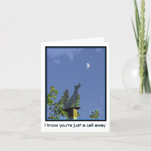 Cartão Missing You--Just a Call Away--Coyote and Moon