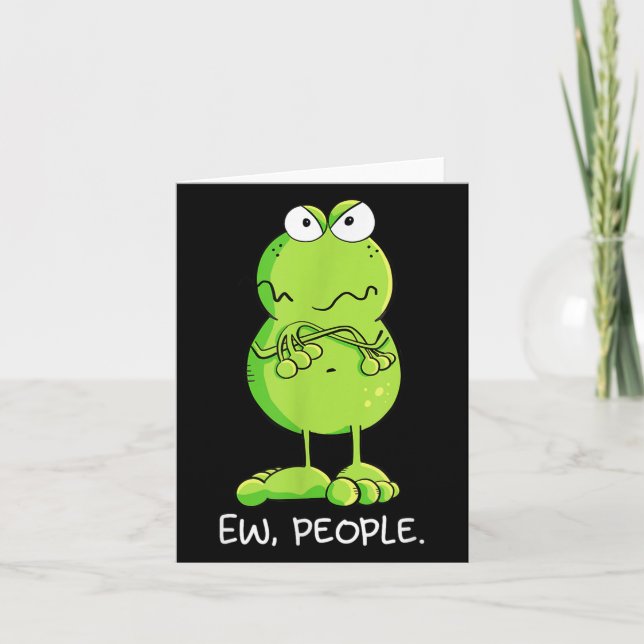 Cartão Modartis Grumpy Ew Pessoas Sapo Statement Sarcasti (Frente)
