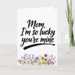 Cartão Mom Lucky You are Mine Watercolor Wildflower