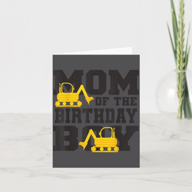Cartão Mom Of The Birthday Boy Funny Excavator Truck B-da (Frente)