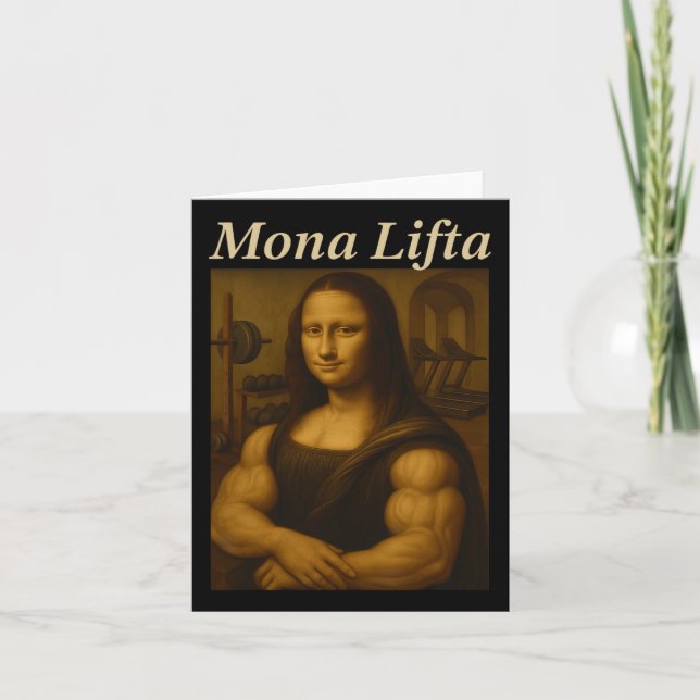 Cartão Mona Lifta Bodybuilding Funny Gift (Frente)