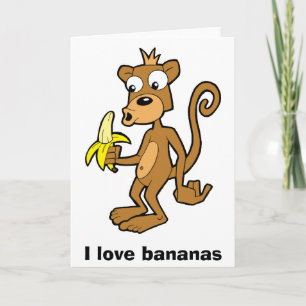 Cartão Monkey and Banana, I love bananas. Greeting card