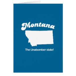 Cartão Montana - o t-shirt do estado do unabomber