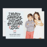 Cartão Morning Person Dezembro 25 Funny Holiday Foto<br><div class="desc">O Natal está chegando! Você está enviando um cartão de saudação para seus entes queridos este ano? Celebre a temporada de festas com estas cartões com fotos engraçadas e sarcásticas que mostram sua melhor foto e "Sou apenas uma pessoa da manhã no 25 de dezembro" em uma tipografia manuscrita a...</div>