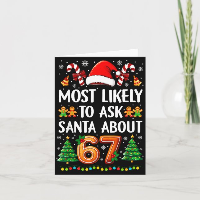 Cartão Most Likely To Ask Santa About 67 Funny Christmas  (Frente)