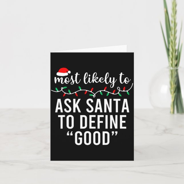 Cartão Most Likely To Christmas Shirt Matching Family Paj (Frente)