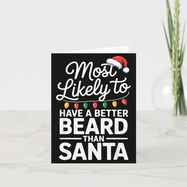 Cartão Most Likely To Have A Better Beard Than Santa Funn (Frente)
