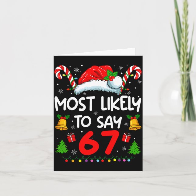 Cartão Most Likely To Say 67 Meme Six Seven Santa Christm (Frente)