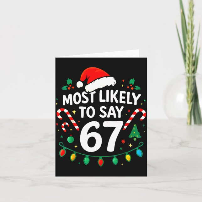 Cartão Most Likely To Say 67 Meme Six Seven Santa Christm (Frente)