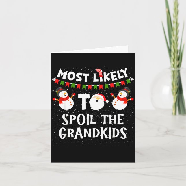 Cartão Most Likely To Sil The Grandkids Christmas Grandma (Frente)