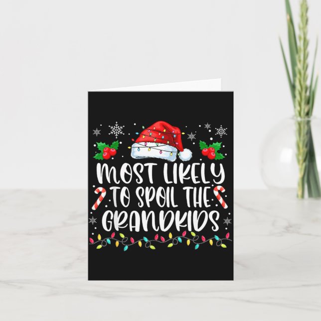 Cartão Most Likely To Sil The Grandkids Christmas Grandma (Frente)