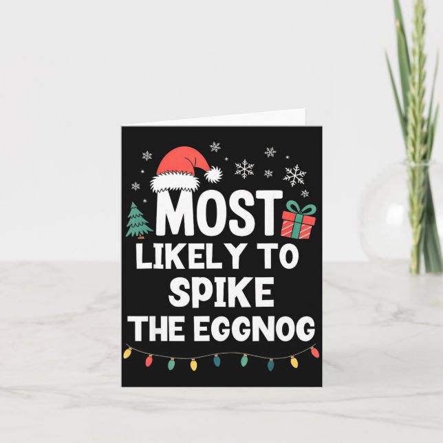 Cartão Most Likely To Ske The Eggnog Christmas Funny Xmas (Frente)
