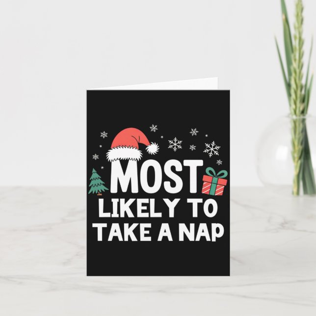 Cartão Most Likely To Take A Nap Christmas Funny Xmas Lon (Frente)