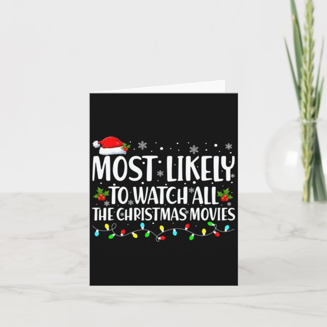 Cartão Most Likely To Watch All Christmas Movies Matching (Frente)