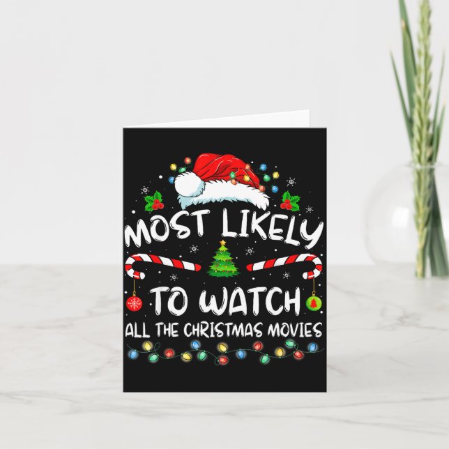 Cartão Most Likely To Watch All The Christmas Movies Fami (Frente)