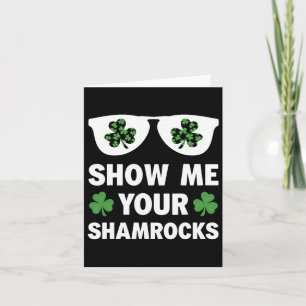 Cartão Mostre Meus Trevos Funny Irish Patrick's Day M