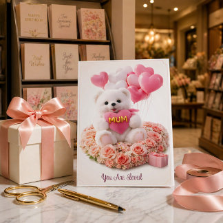 Cartão Mother’s Day Teddy Bear Card | “You Are Loved"