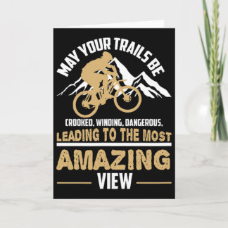 Cartão Mountain Biking Quote May Your Trails Be Crooked W