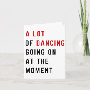 Cartão Muita Dança Acontecendo No Momento Dança Engraçada