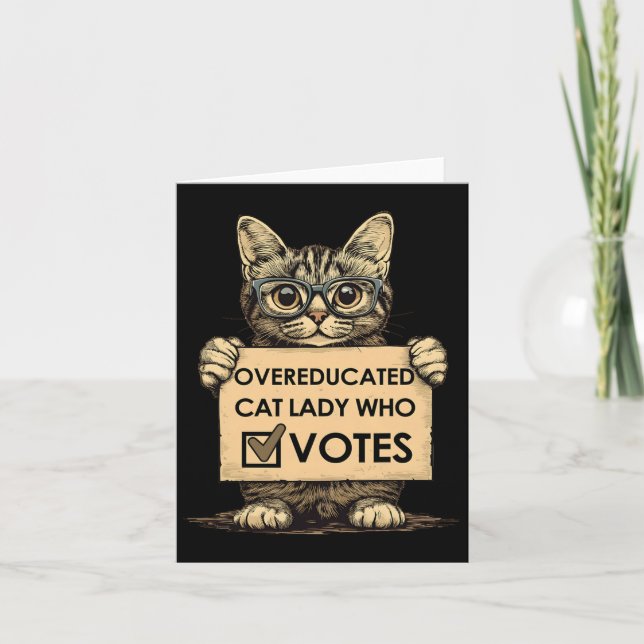 Cartão Mulher de Gato com Excesso de Educação que Vota (Frente)