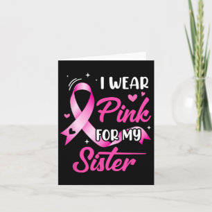 Cartão Mulher que Visto Rosa Para A Minha Irmã Cancer De 