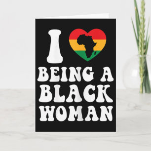 Cartão Mulheres Eu Amo Ser Uma Mulher Negra Juneteenth Ne