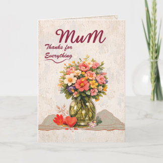 Cartão Mum Thanks for Everything Card