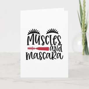 Cartão Muscles and mascara design- Makeup quote