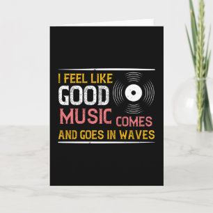 Cartão Música Boa Música Vem E Vai Em Ondas