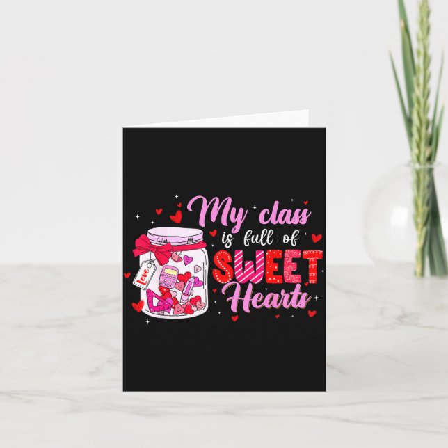 Cartão My Cl Is Full Of Sweethearts For Teacher Women Val (Frente)