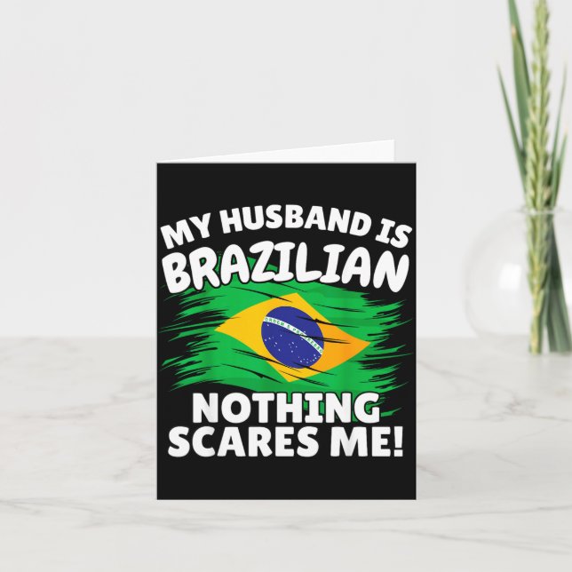 Cartão My Husband Is Brazilian Funny Brazil Flag Gift For (Frente)