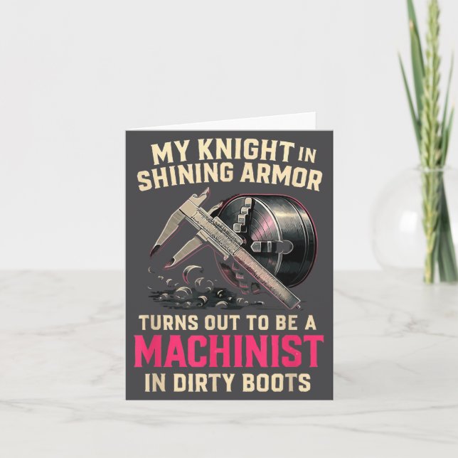 Cartão My Knight In Machinist Wife Girlfriend Funny Anniv (Frente)