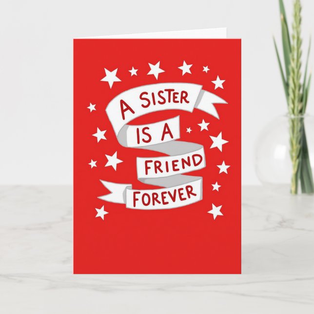 Cartão My Sister My Forever Friend Card (Frente)