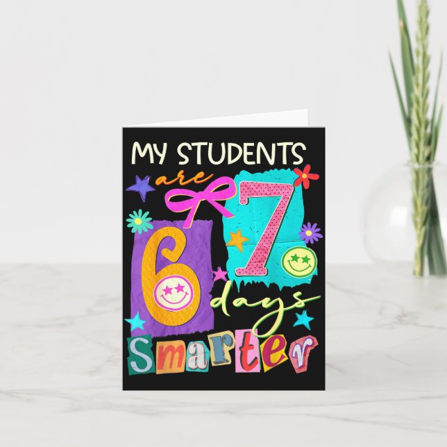 Cartão My Students Are 67 Days Smarter Funny Teacher Kids (Frente)