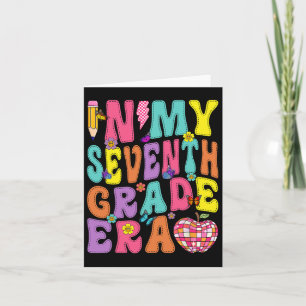 Cartão Na Minha Era da 7ª Série 7ª Série Voltando às Comp