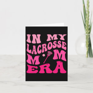 Cartão Na Minha Era Da Mãe De Lacrosse