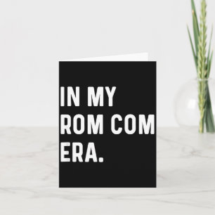 Cartão Na Minha Era de Comédia Romântica - Tendência Dive