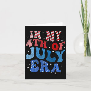 Cartão Na Minha Era do 4 de Julho Dia da Independência Am