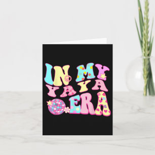 Cartão Na Minha Era Yaya Sarcástico Groovy Retro Disco Mã