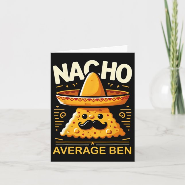 Cartão Nacho Average Ben Nome Personalizado Divertido Mex (Frente)