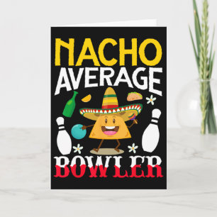 Cartão Nacho Average Bowler Cinco De Mayo Boliche Mexican